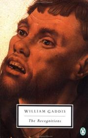 William Gaddis: The Recognitions (Penguin Classics) (1993, Penguin Classics)