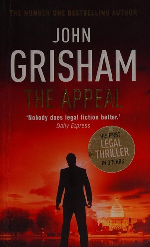 John Grisham: Appeal (2011, Penguin Random House)