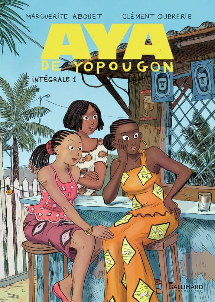 Clément Oubrerie, Marguerite Abouet: Aya de Yopougon - Intégrale 1 (French language, 2016)