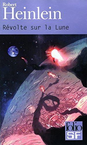 Robert A. Heinlein: Révolte sur la Lune (French language, 2008)