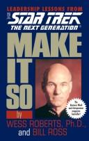 Wess Roberts: Make it so (1995, Pocket Books)