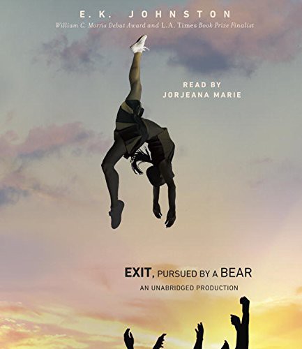 E. K. Johnston, Jorjeana Marie: Exit, Pursued by a Bear (AudiobookFormat, 2016, Listening Library (Audio))