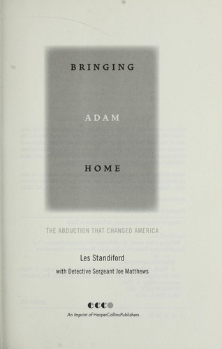 Les Standiford: Bringing Adam home (2011, Ecco)