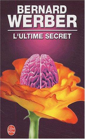 Bernard Werber: L Ultime Secret (French language, 2003)