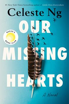 Celeste Ng: Our Missing Hearts (2022, Penguin Publishing Group)