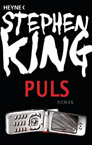 Stephen King: Puls (2007, Heyne Verlag)