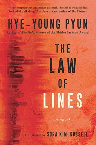 Hye-young Pyun, Sora Kim-Russell: The Law of Lines (Hardcover, 2020, Arcade)