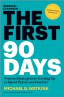 Michael Watkins: The First 90 Days Proven Strategies For Getting Up To Speed Faster And Smarter (2013, Harvard Business School Press)
