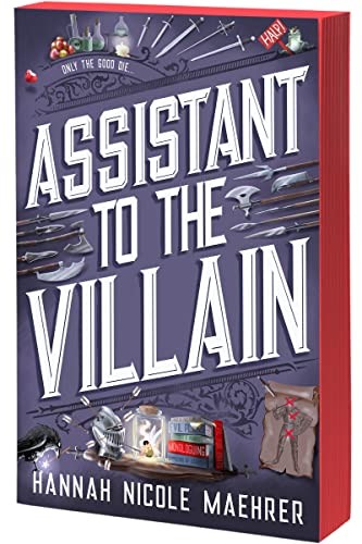 Hannah Nicole Maehrer: Assistant to the Villain (Paperback, 2023, Entangled: Red Tower Books, Entangled Publishing, LLC)