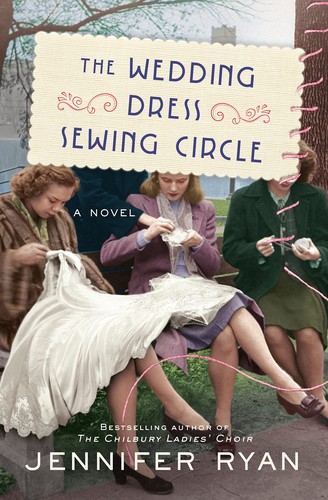 Jennifer Ryan: Wedding Dress Sewing Circle (2022, Random House Publishing Group)