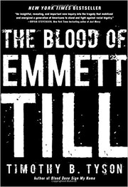 Timothy B. Tyson: The Blood of Emmett Till (Hardcover, 2017, Simon & Schuster)