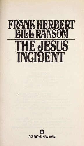 Frank Herbert: The Jesus Incident (1989, Ace Books)