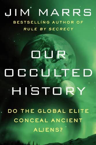 Our Occulted History (2013, HarperCollins Publishers)