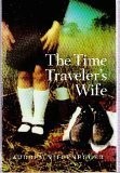 Audrey Niffenegger: The Time Traveler's Wife (2003, Harvest / Harcourt, Inc.)