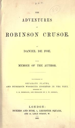 Daniel Defoe: The adventures of Robinson Crusoe (1862, Bickers and Bush)
