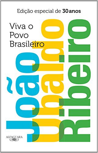 _: Viva O Povo Brasileiro (Edicao Especial de 30 Anos (Hardcover, 2014, Alfaguara)