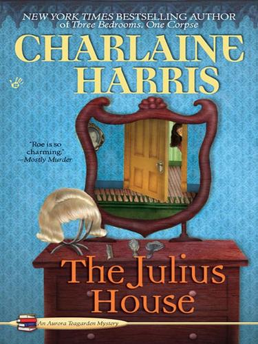 Charlaine Harris: The Julius House (EBook, 2008, Penguin Group USA, Inc.)