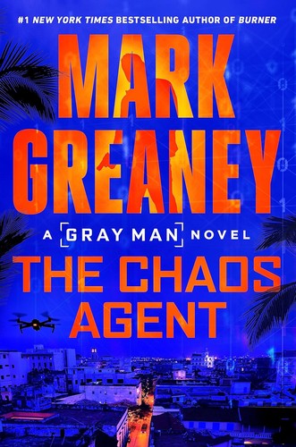 Mark Greaney: Chaos Agent (2024, Penguin Publishing Group)