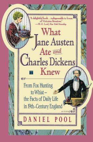 What Jane Austen Ate and Charles Dickens Knew (Paperback, 1994, Touchstone)