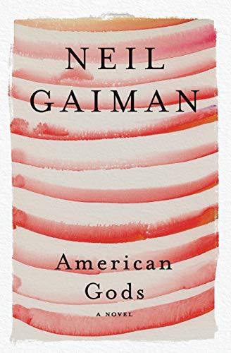 American Gods (Paperback, 2021, William Morrow & Company, William Morrow Paperbacks)