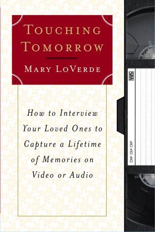 Mary LoVerde: Touching tomorrow (2000, Fireside)