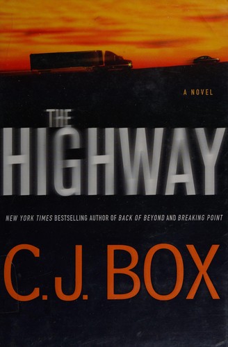 C.J. Box: The highway (2013)