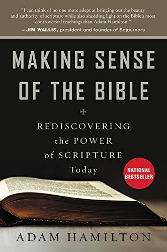 Adam Hamilton: Making Sense of the Bible (Paperback, 2016, HarperOne)