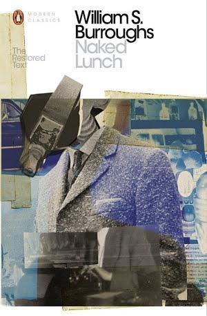 William S. Burroughs: Naked lunch : the restored text