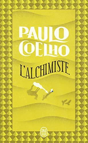 Paulo Coelho: L'Alchimiste (French language, 2103, J'ai Lu)