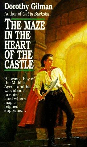 Dorothy Gilman: Maze in the Heart of the Castle (1991, Fawcett)