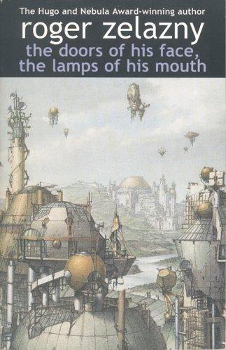 Roger Zelazny: The Doors of His Face, The Lamp of His Mouth (Paperback, 2005, IBooks, Inc.)