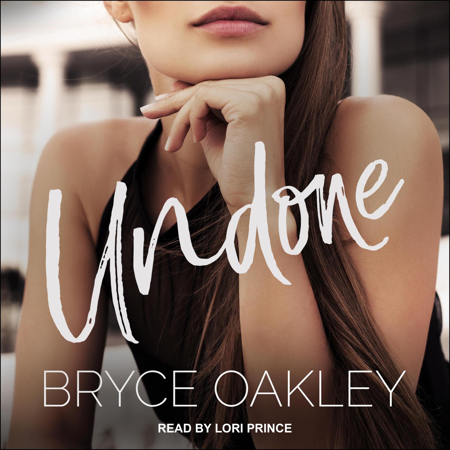 Kathleen Early, Bryce Oakley: Undone (AudiobookFormat, 2019, -)