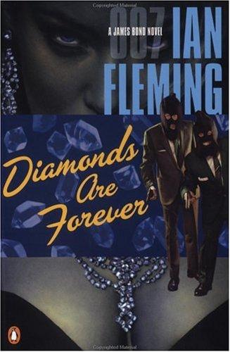 Ian Fleming: Diamonds are forever (2003, Penguin Books)