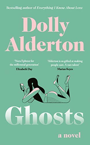Dolly Alderton: Ghosts (Hardcover, 2020, Fig Tree)