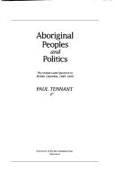Paul Tennant: Aboriginal peoples and politics (1990, University of British Columbia Press)