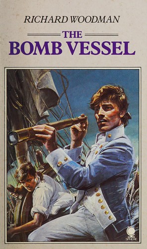 Richard Woodman: The bomb vessel. (1985, Sphere)