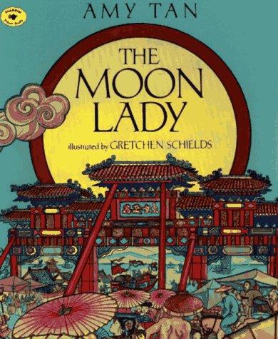 Amy Tan: The Moon Lady (Paperback, 1992, Macmillan, Maxwell Macmillan Canada, Maxwell Macmillan International)