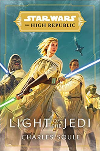 Charles Soule: Light of the Jedi (2021, Del Rey Books)