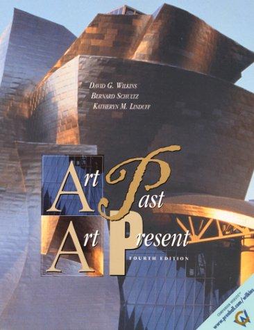 David G. Wilkins: Art past, art present (2001, Prentice-Hall)