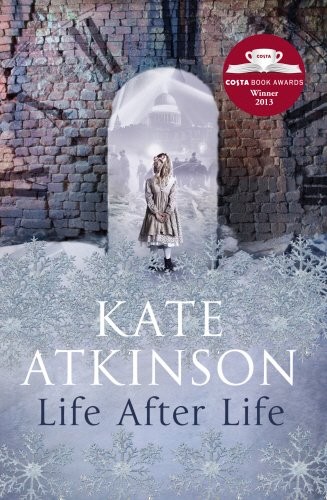Kate Atkinson: Life After Life (Paperback, 2013, Doubleday UK)