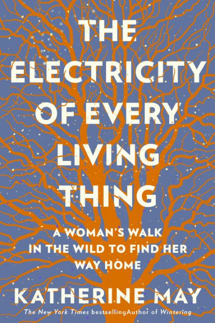 Electricity of Every Living Thing (2021, Melville House Publishing)
