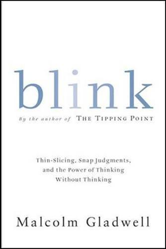Malcolm Gladwell: Blink (2007)