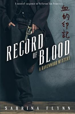 Sabrina Flynn: Record of Blood (EBook, 2017, Ink & Sea Publishing)