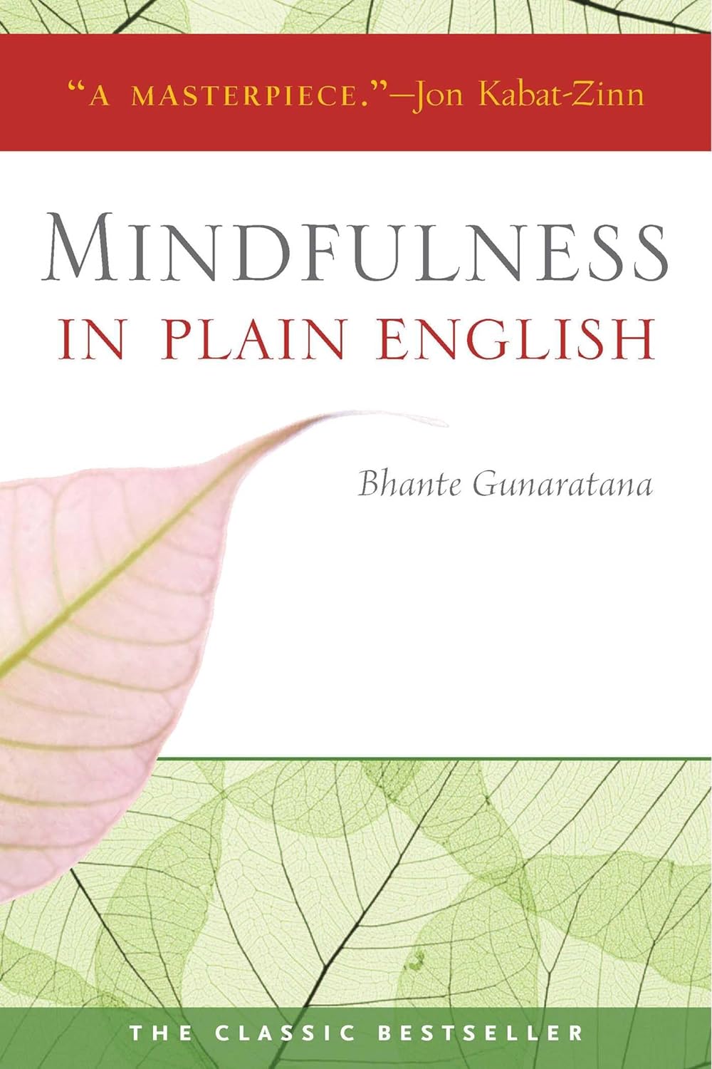 Henepola Gunaratana: Mindfulness in Plain English (1996)