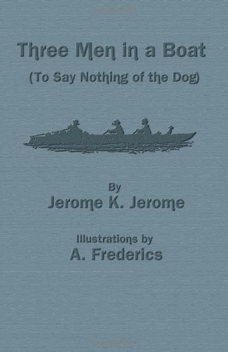 Jerome Klapka Jerome: Three Men in a Boat (Paperback, 2014, Evertype)