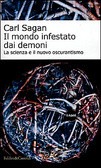 Carl Sagan: Il mondo infestato dai demoni (Italian language, 2001, Baldini Castoldi Dalai)