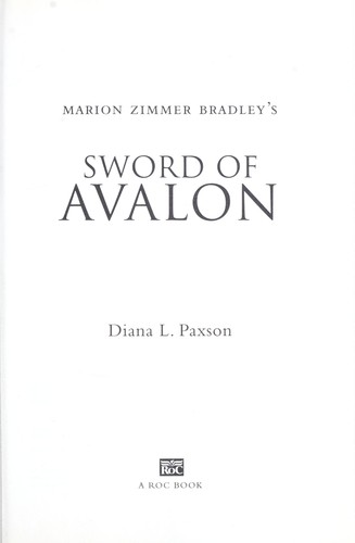 Diana L. Paxson, Marion Zimmer Bradley: Sword of Avalon (2009, Roc Hardcover)