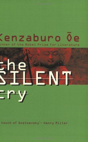 Kenzaburō Ōe: The Silent Cry (1998, Serpents Tail)