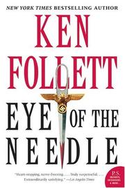 Ken Follett: Eye of the Needle (2004)