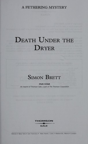 Simon Brett: Death under the dryer (Hardcover, 2007, Five Star)